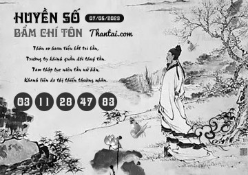 HUYỀN SỐ BẨM CHÍ TÔN 07/05/2023