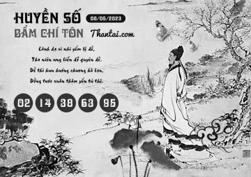 HUYỀN SỐ BẨM CHÍ TÔN 08/05/2023