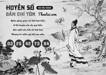 HUYỀN SỐ BẨM CHÍ TÔN 09/05/2023