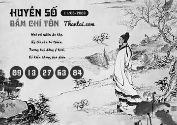 HUYỀN SỐ BẨM CHÍ TÔN 11/05/2023