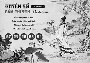 HUYỀN SỐ BẨM CHÍ TÔN 18/05/2023