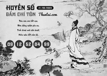 HUYỀN SỐ BẨM CHÍ TÔN 21/05/2023