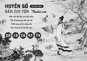 HUYỀN SỐ BẨM CHÍ TÔN 20/06/2023