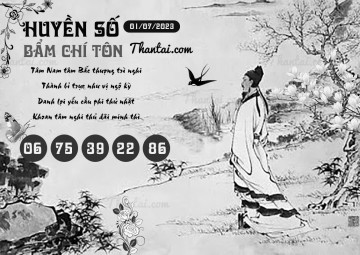 HUYỀN SỐ BẨM CHÍ TÔN 01/07/2023