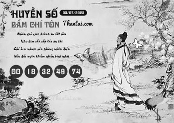 HUYỀN SỐ BẨM CHÍ TÔN 03/07/2023