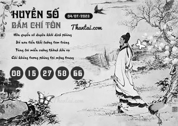 HUYỀN SỐ BẨM CHÍ TÔN 04/07/2023