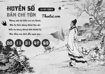 HUYỀN SỐ BẨM CHÍ TÔN 15/07/2023