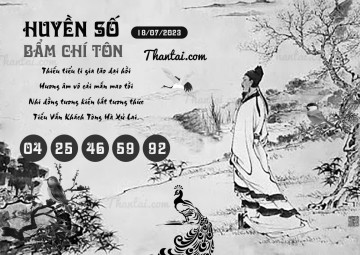 HUYỀN SỐ BẨM CHÍ TÔN 18/07/2023