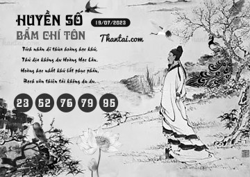 HUYỀN SỐ BẨM CHÍ TÔN 19/07/2023