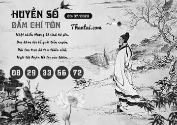 HUYỀN SỐ BẨM CHÍ TÔN 20/07/2023