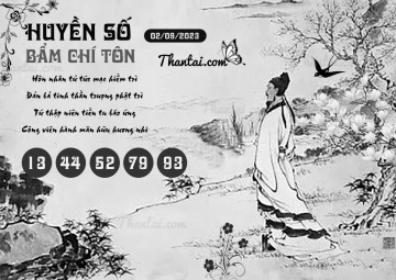 HUYỀN SỐ BẨM CHÍ TÔN 02/09/2023