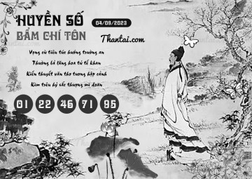 HUYỀN SỐ BẨM CHÍ TÔN 04/09/2023