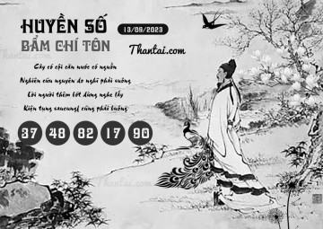 HUYỀN SỐ BẨM CHÍ TÔN 13/09/2023