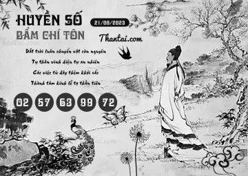 HUYỀN SỐ BẨM CHÍ TÔN 21/09/2023