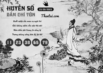 HUYỀN SỐ BẨM CHÍ TÔN 23/09/2023