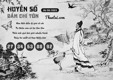 HUYỀN SỐ BẨM CHÍ TÔN 26/09/2023