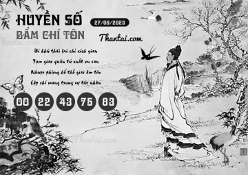 HUYỀN SỐ BẨM CHÍ TÔN 27/09/2023