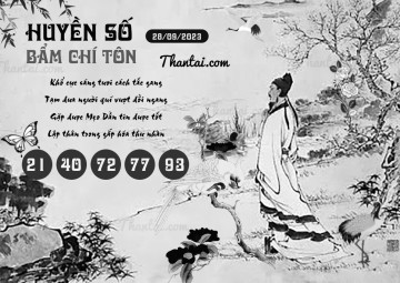 HUYỀN SỐ BẨM CHÍ TÔN 28/09/2023