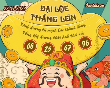 ĐẠI LỘC THẮNG LỚN 27/09/2023