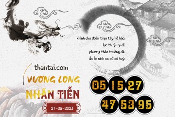 Vương Long Nhãn Tiễn 27/09/2023