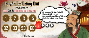 Huyền Cơ Tường Giải 20/06/2023