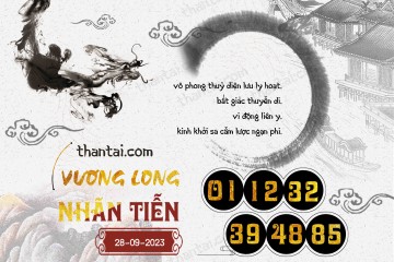Vương Long Nhãn Tiễn 28/09/2023