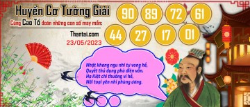 Huyền Cơ Tường Giải 23/05/2023