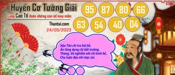 Huyền Cơ Tường Giải 24/05/2023