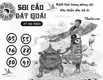 SOI CẦU BÁT QUÁI 27/03/2023