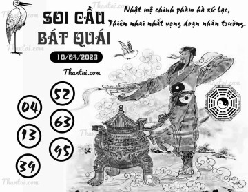 SOI CẦU BÁT QUÁI 10/04/2023