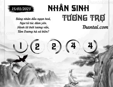 NHÂN SINH TƯƠNG TRỢ 15/01/2023