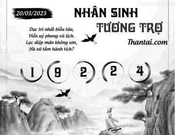 NHÂN SINH TƯƠNG TRỢ 20/03/2023