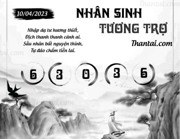 NHÂN SINH TƯƠNG TRỢ 10/04/2023