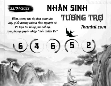 NHÂN SINH TƯƠNG TRỢ 22/04/2023