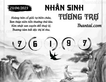 NHÂN SINH TƯƠNG TRỢ 23/04/2023