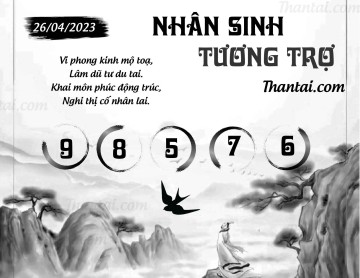 NHÂN SINH TƯƠNG TRỢ 26/04/2023