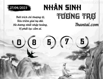 NHÂN SINH TƯƠNG TRỢ 27/04/2023