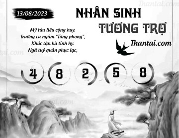 NHÂN SINH TƯƠNG TRỢ 13/08/2023