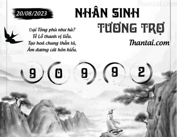 NHÂN SINH TƯƠNG TRỢ 20/08/2023