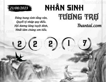 NHÂN SINH TƯƠNG TRỢ 21/08/2023