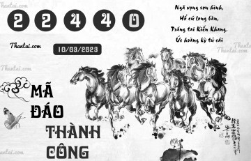 MÃ ĐÁO THÀNH CÔNG 10/03/2023