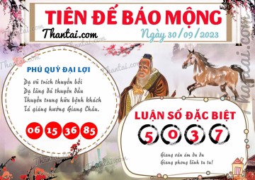 Tiên Đế Báo Mộng 30/09/2023