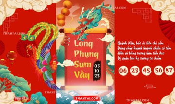 Long Phụng Sum Vầy 03/10/2023