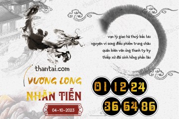 Vương Long Nhãn Tiễn 04/10/2023