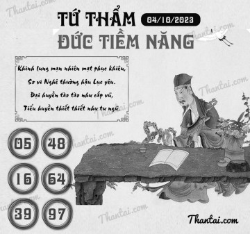 TỨ THẨM ĐỨC TIỀM NĂNG 04/10/2023