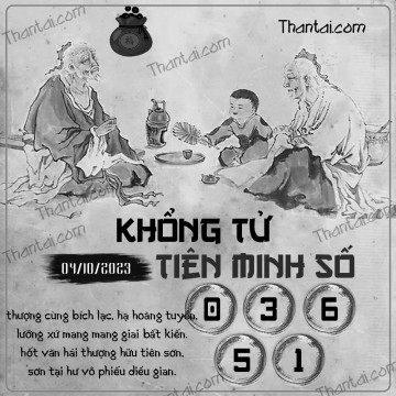 KHỔNG TỬ TIÊN MINH SỐ 04/10/2023