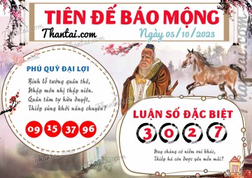 Tiên Đế Báo Mộng 05/10/2023