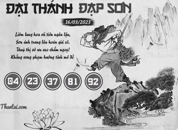 ĐẠI THÁNH ĐẠP SƠN 16/03/2023