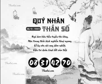 QUÝ NHÂN THẦN SỐ 06/01/2023