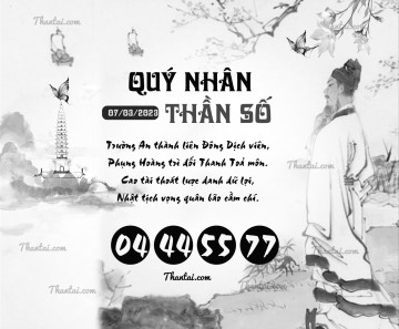 QUÝ NHÂN THẦN SỐ 07/03/2023